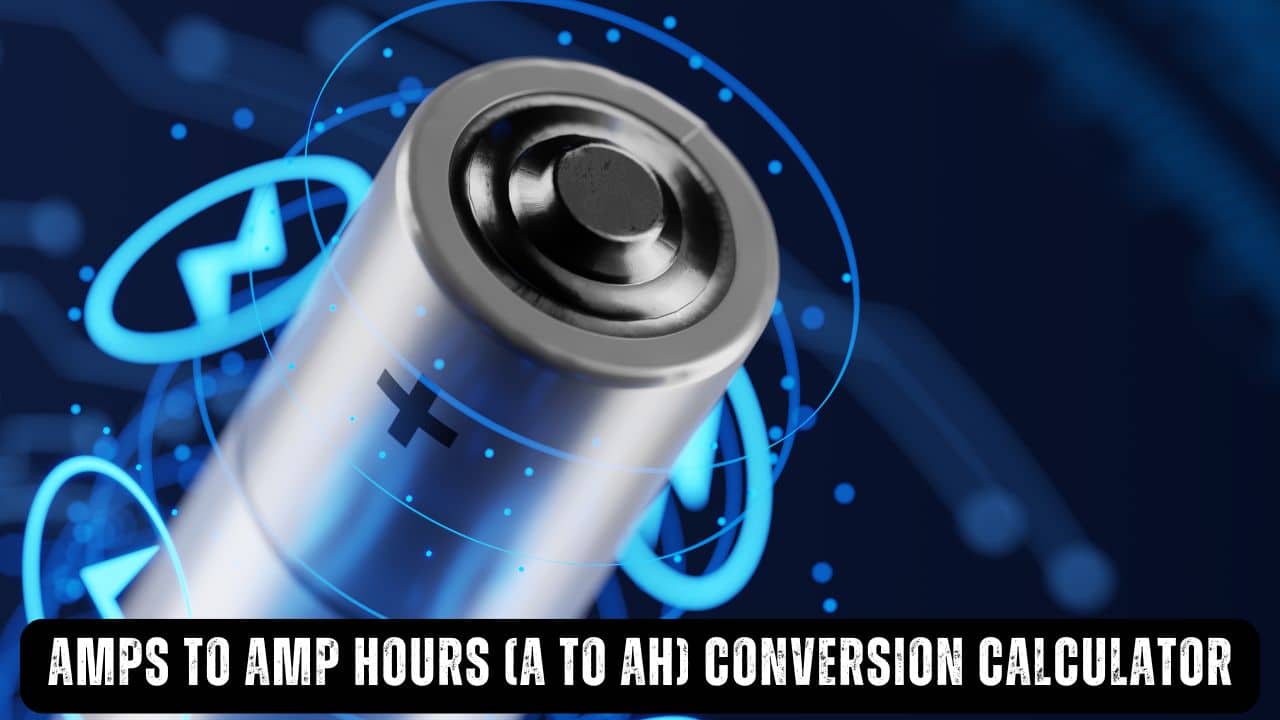 Amps to Amp Hours (A to Ah) Conversion Calculator