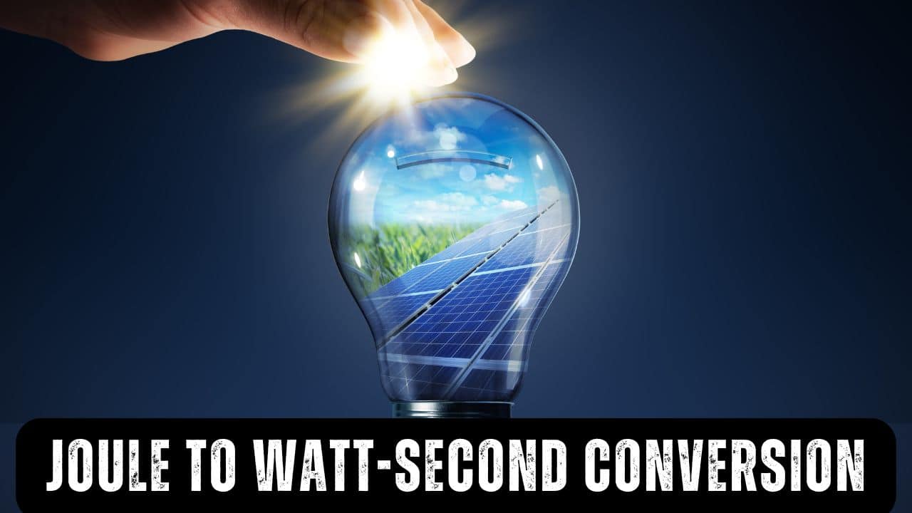 Joule to Watt second Conversion