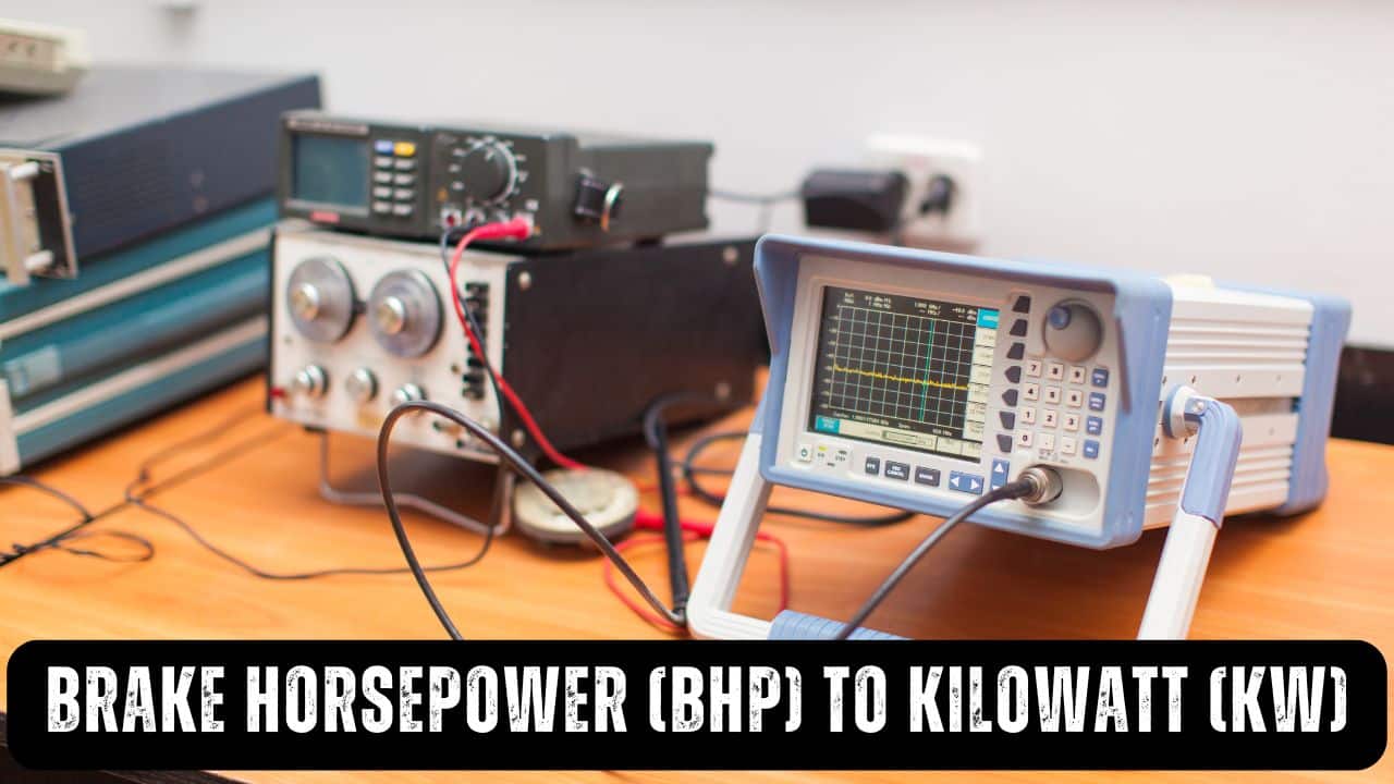 Brake horsepower (BHP) to Kilowatt (KW)