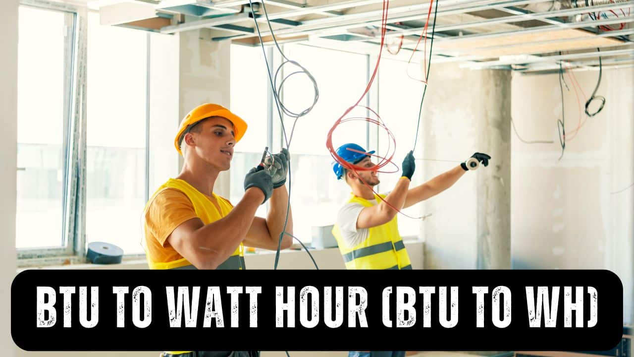 Btu to Watt hour (Btu to Wh)