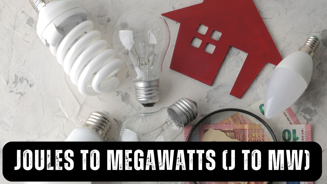 Joules to Megawatts (J to MW)