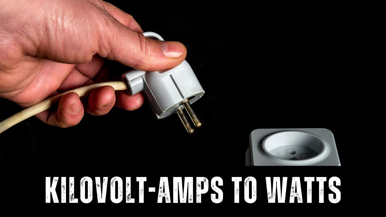 Kilovolt-Amps to Watts