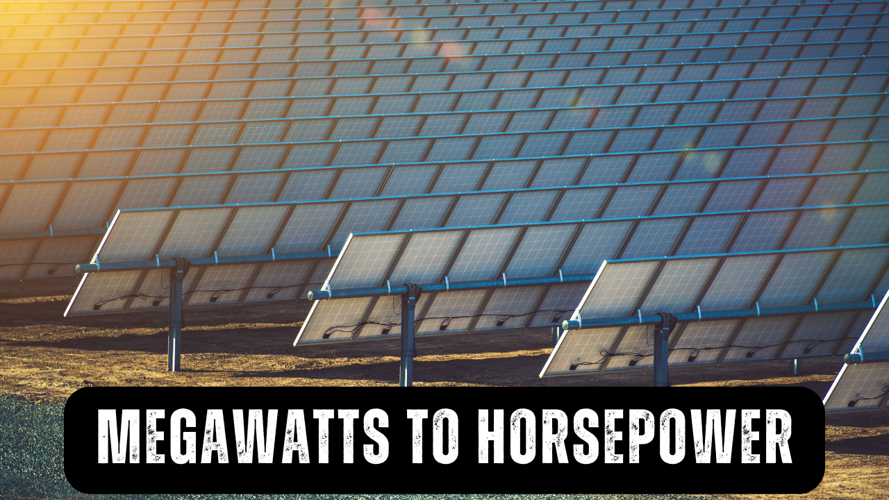 Megawatts to Horsepower