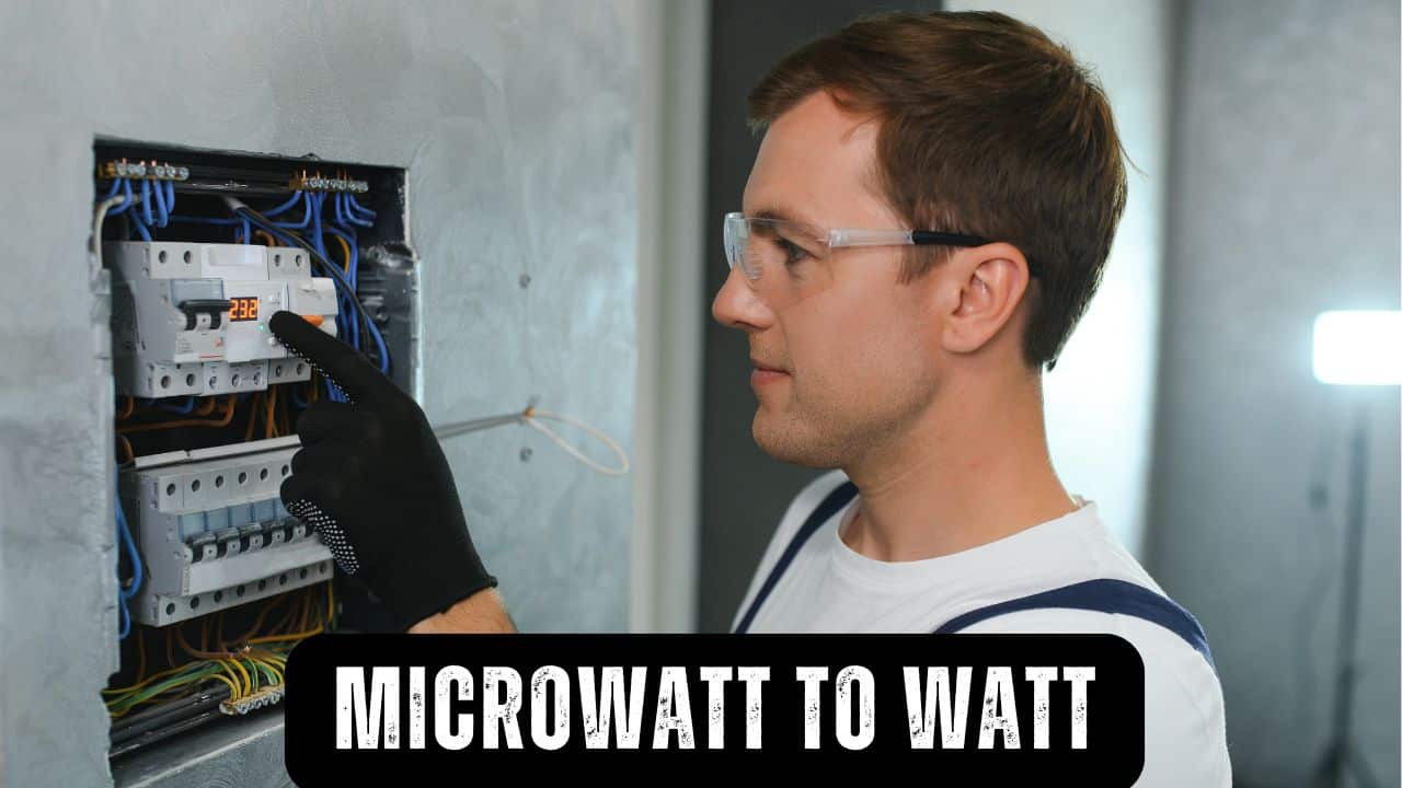 Microwatt to Watt