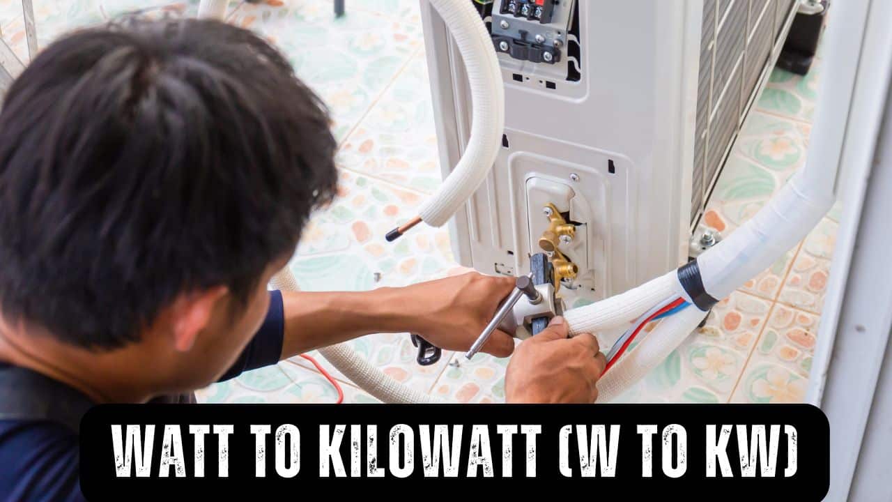 Watt to Kilowatt (W To KW)