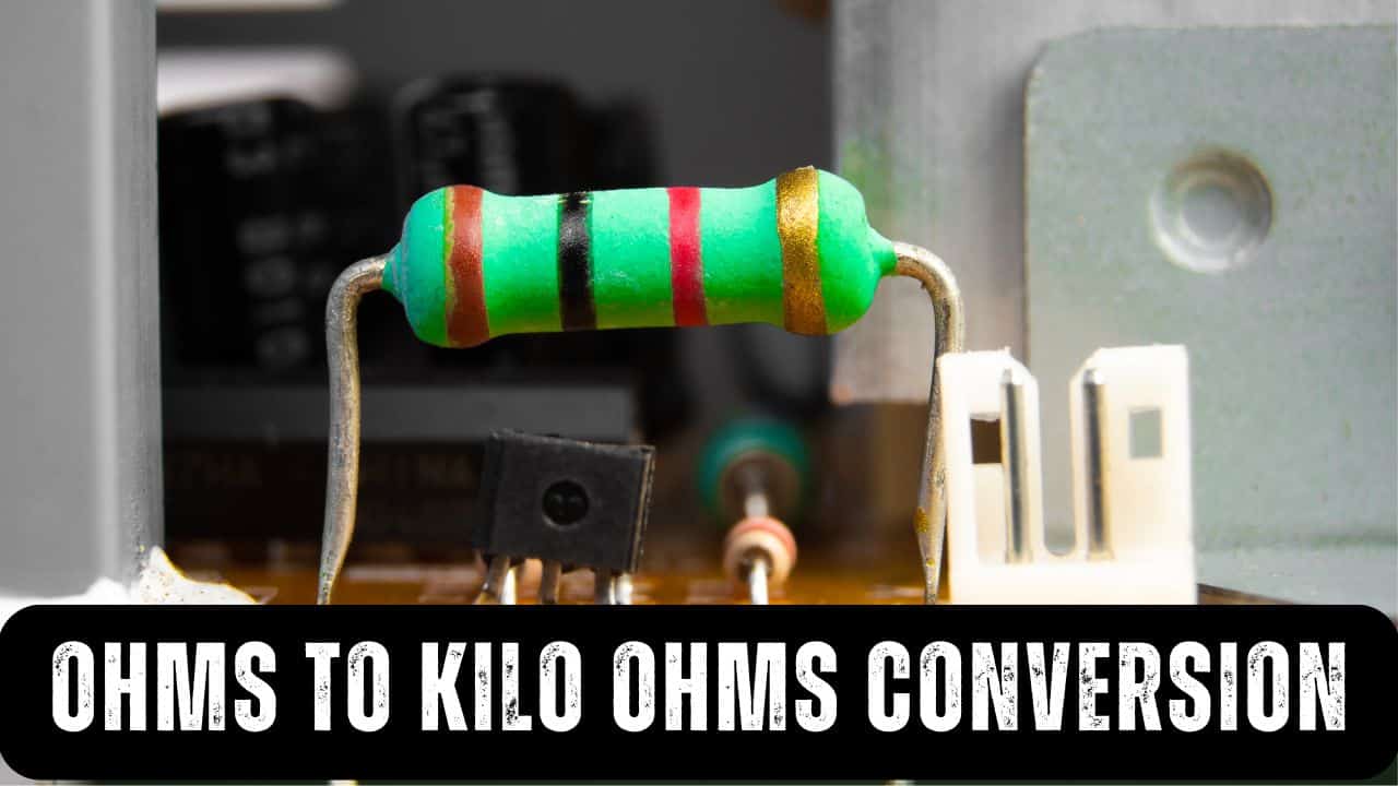 k ohm to ohm