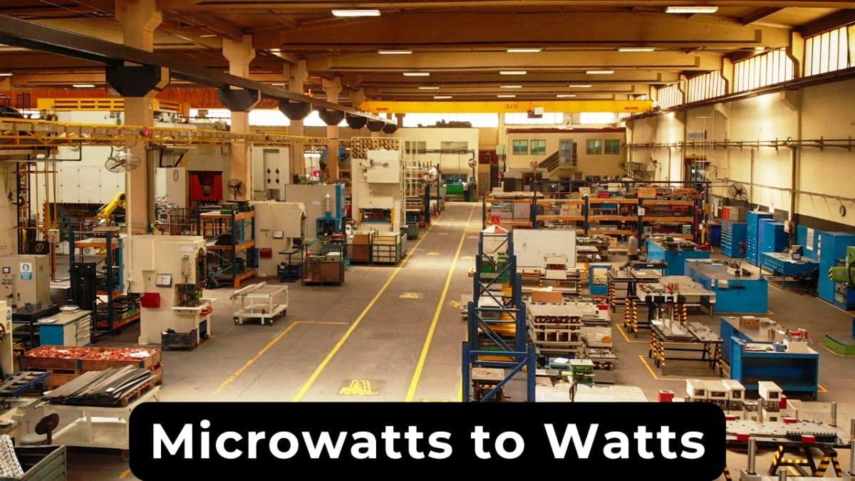 Microwatts to Watts