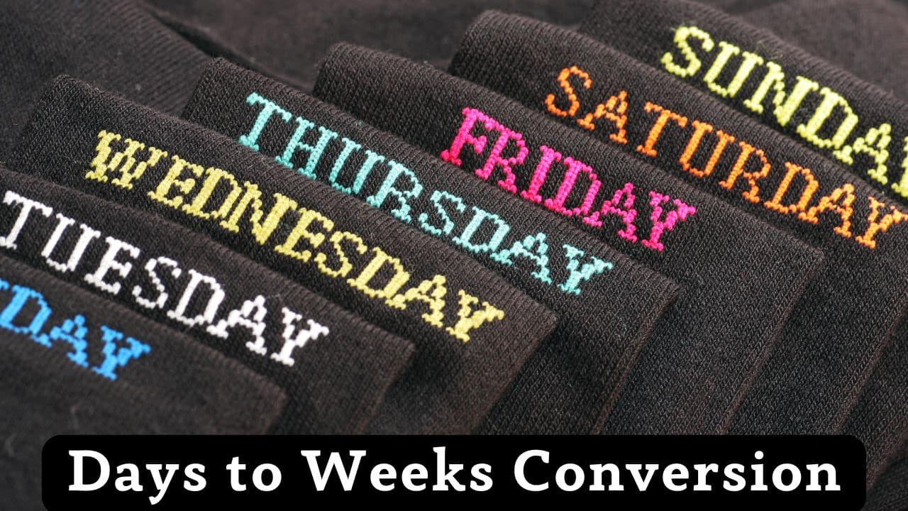 Days to Weeks Conversion