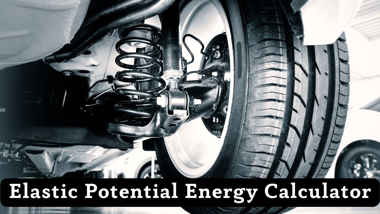 Elastic Potential Energy Calculator