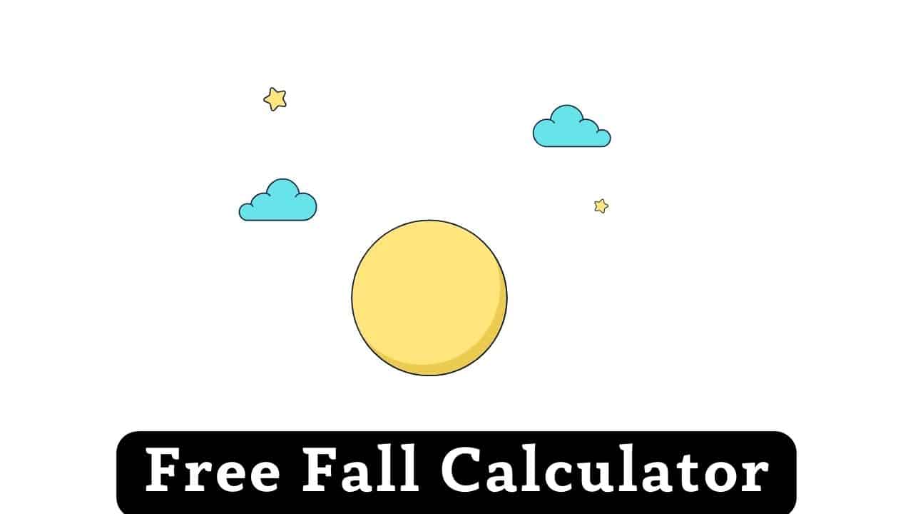 Free Fall Calculator