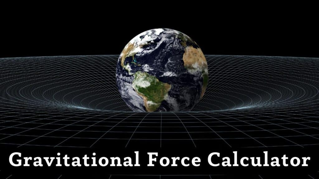 Gravitational Force Calculator