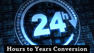Hours to Years Conversion