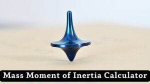 Mass Moment of Inertia Calculator