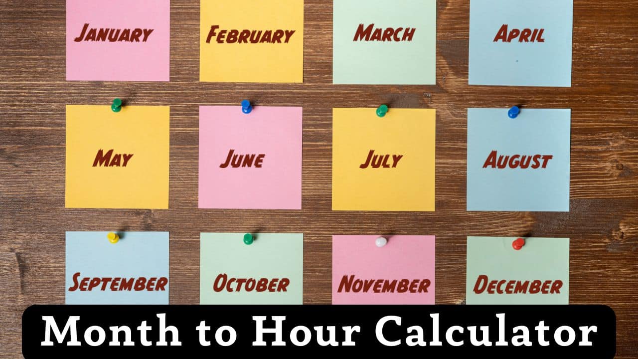 Months To Hour Conversion