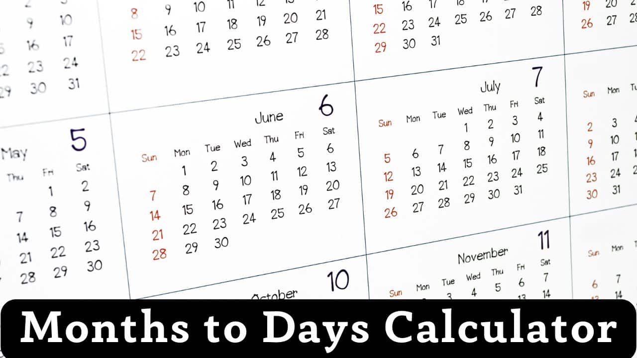 Months to Days Conversion
