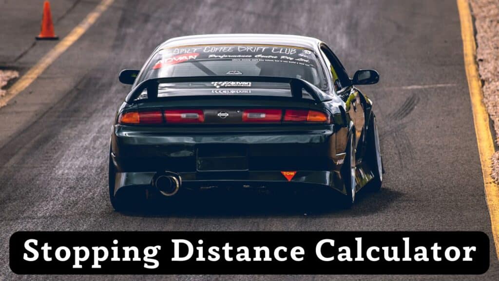 Stopping Distance Calculator