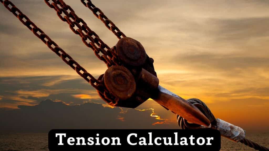 Tension Calculator