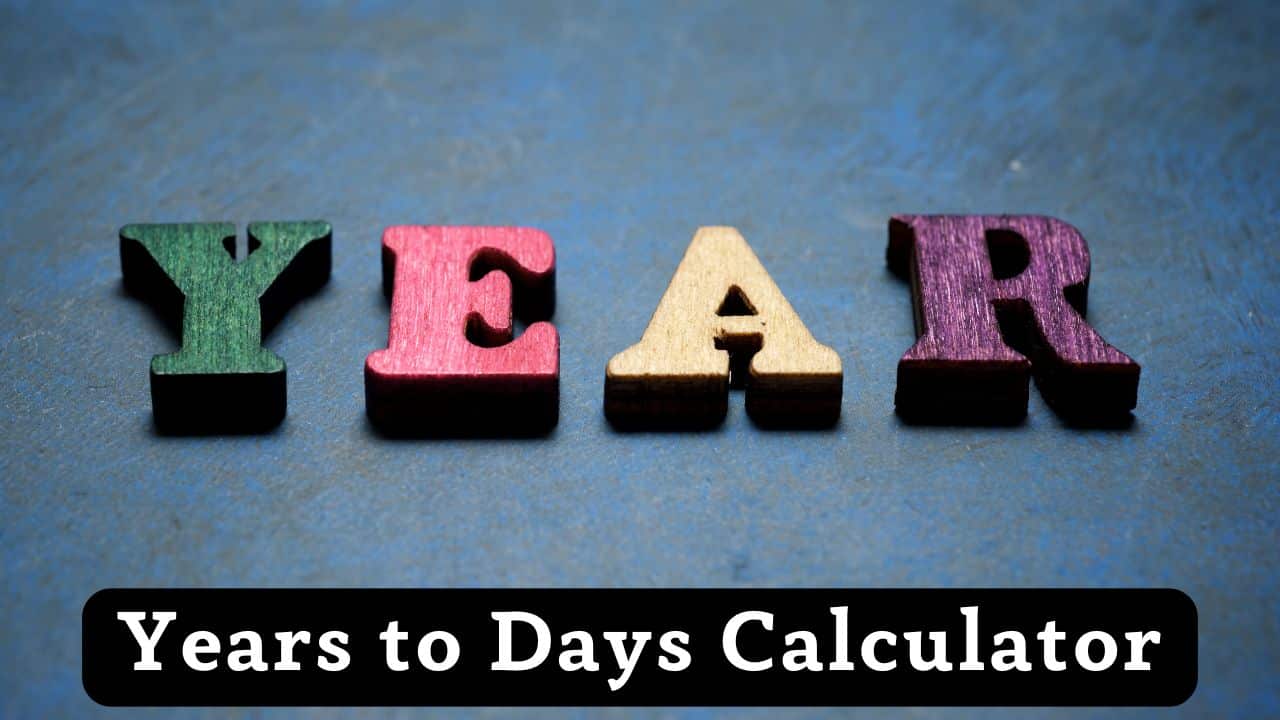 Years to Days conversion