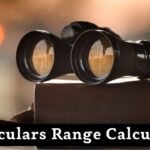 Binoculars Range Calculator